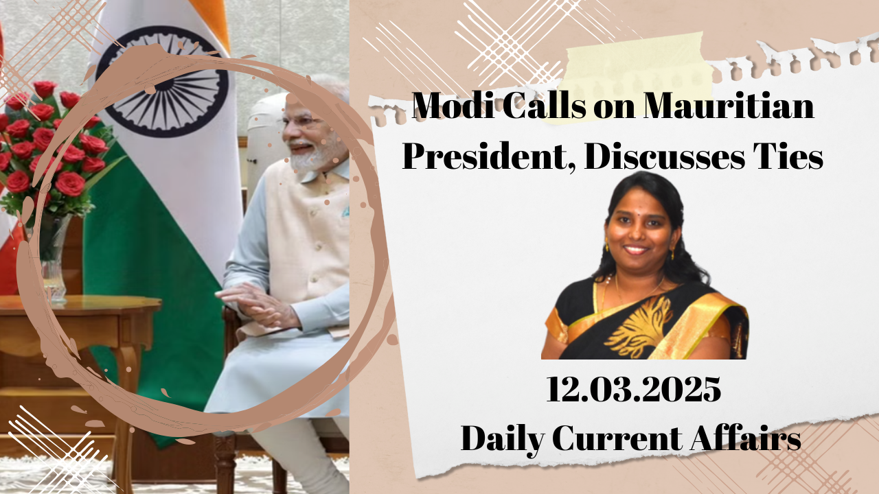 12.03.2025 UPSC Daily Current Affairs Analysis - Best UPSC IAS Coaching ...