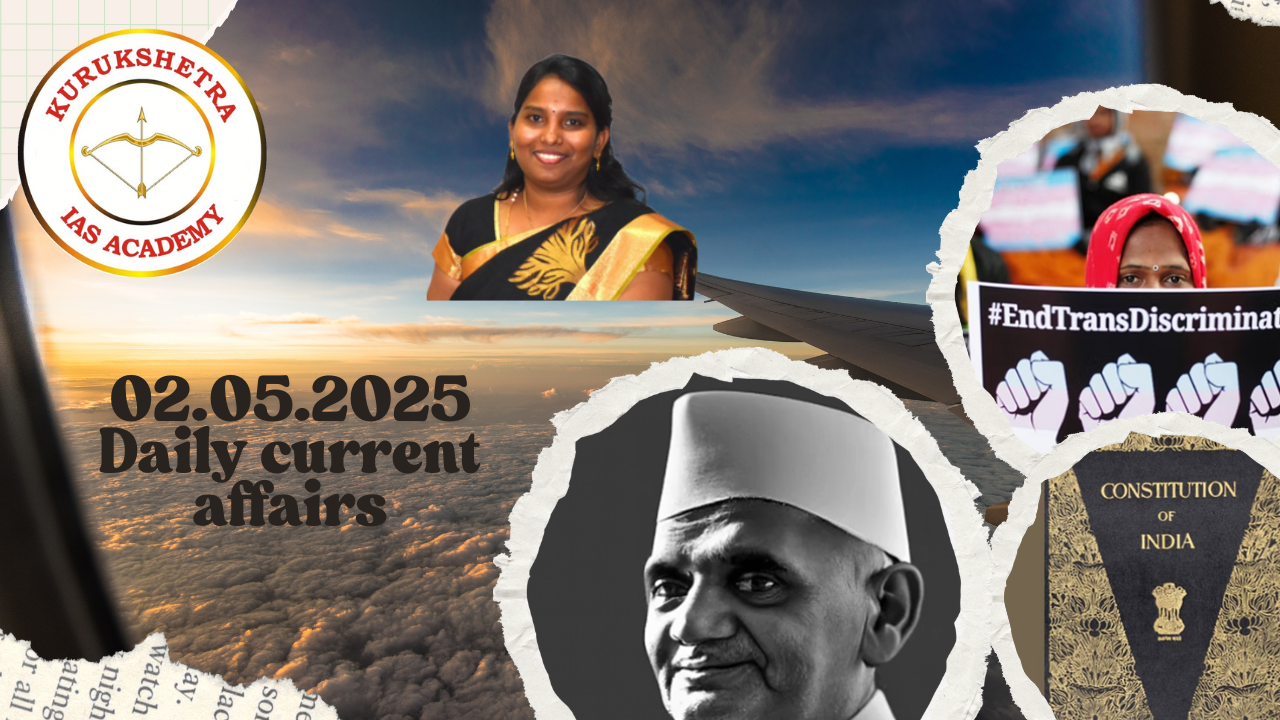 02.05.2025 UPSC DAILY CURRENT AFFAIRS ANALYSIS - Best UPSC IAS Coaching ...