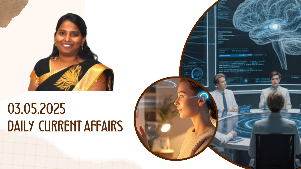 03.05.2025 UPSC DAILY CURRENT AFFAIRS ANALYSIS - Best UPSC IAS Coaching ...