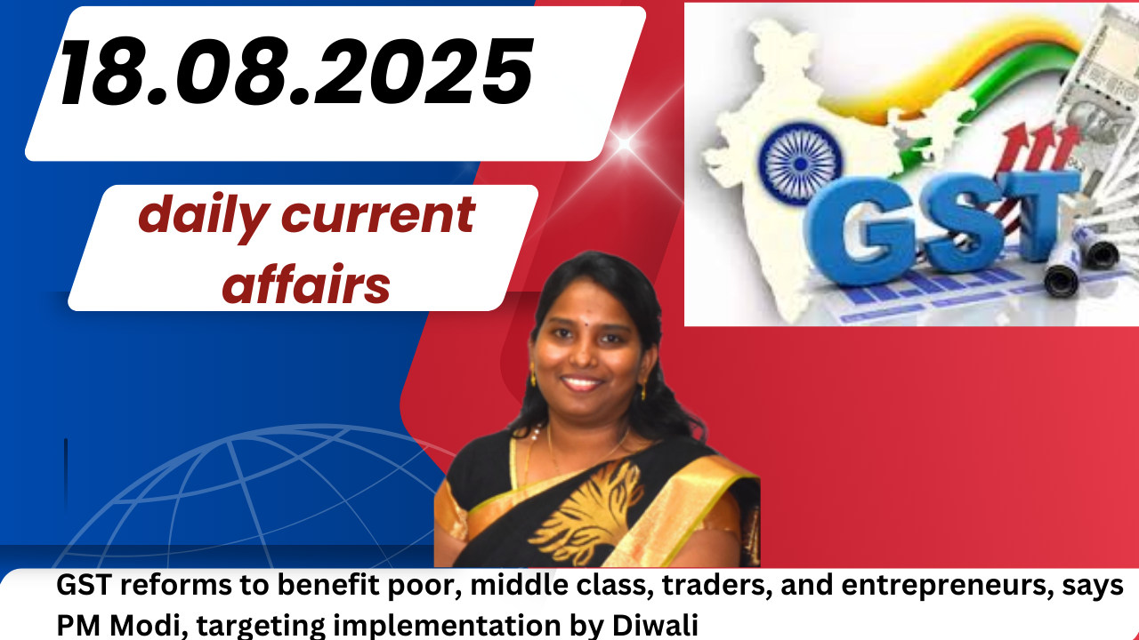 18.08.2025 UPSC DAILY CURRENT AFFAIRS ANALYSIS - Best UPSC IAS Coaching ...