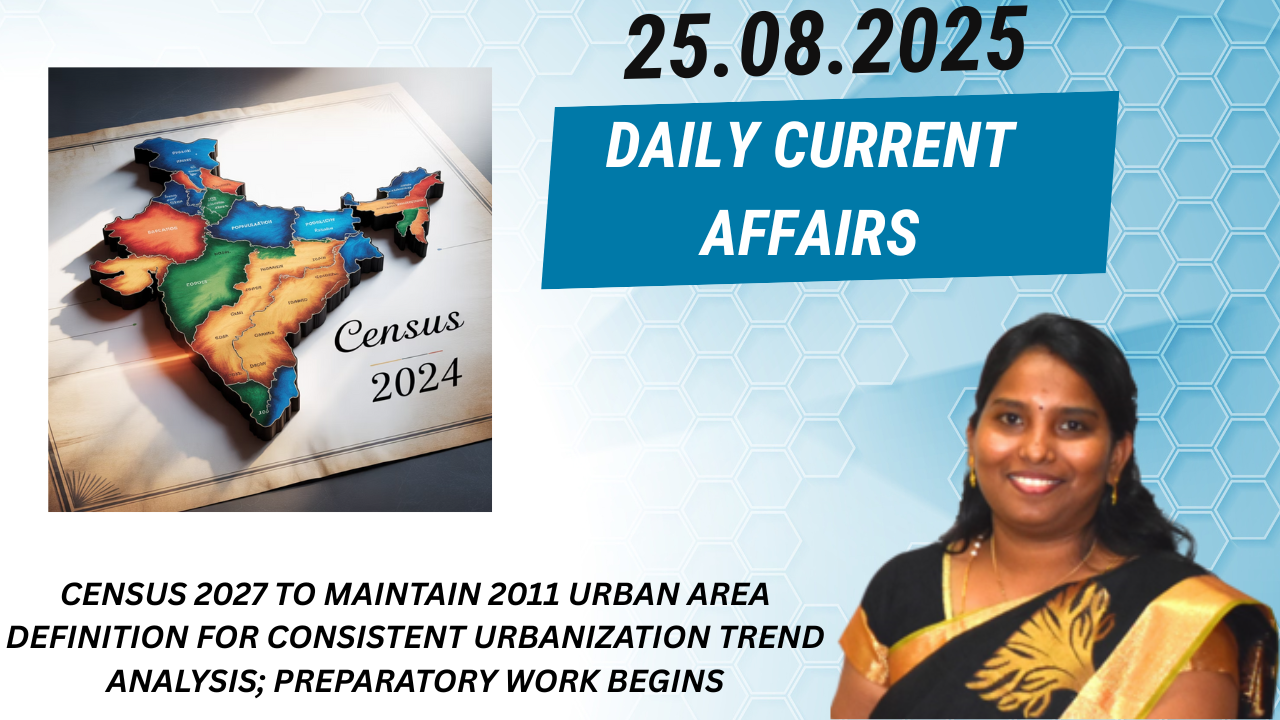 25.08.2025 UPSC DAILY CURRENT AFFAIRS ANALYSIS - Best UPSC IAS Coaching ...