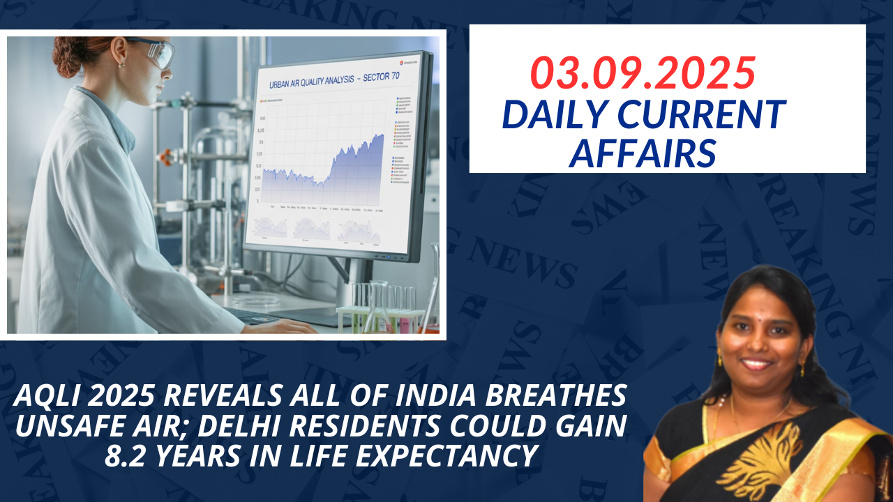 03.09.2025 DAILY CURRENT AFFAIRS ANALYSIS - Best UPSC IAS Coaching ...