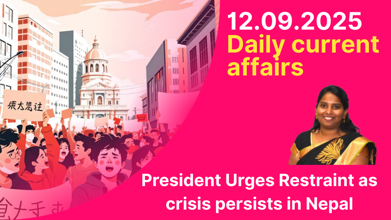 12.09.2025 DAILY CURRENT AFFAIRS ANALYSIS - Best UPSC IAS Coaching ...