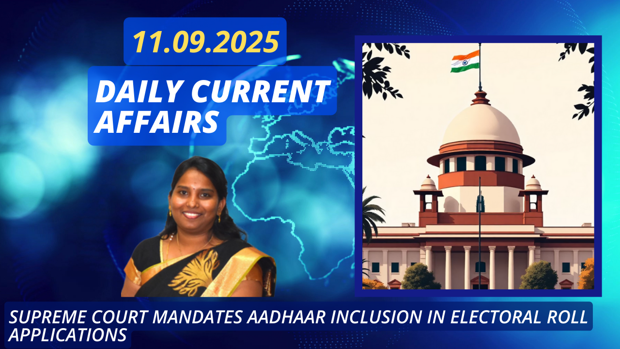 11.09.2025 DAILY CURRENT AFFAIRS ANALYSIS - Best UPSC IAS Coaching ...