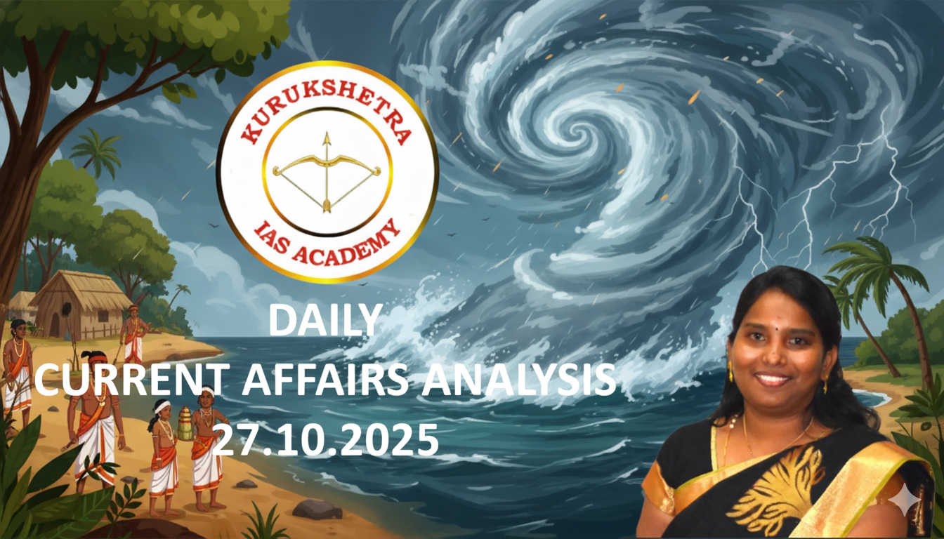 27 Oct 2025 Daily Current Affairs Analysis - Best UPSC IAS Coaching ...